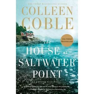 The House at Saltwater Point -- Colleen Coble